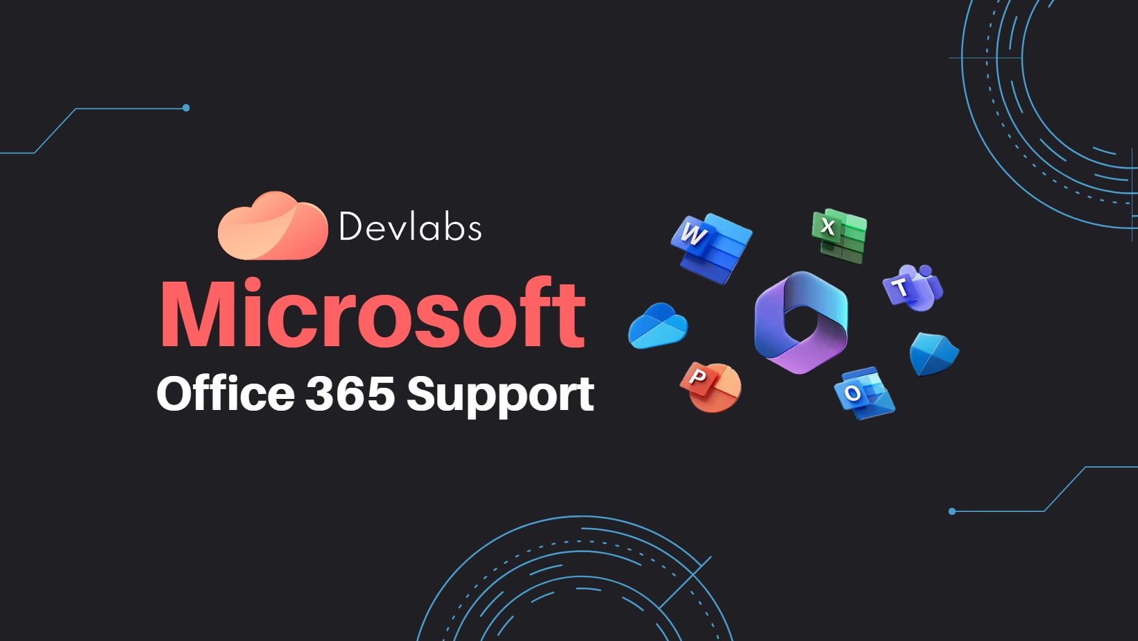 Microsoft Office 365 Support | Devlabs