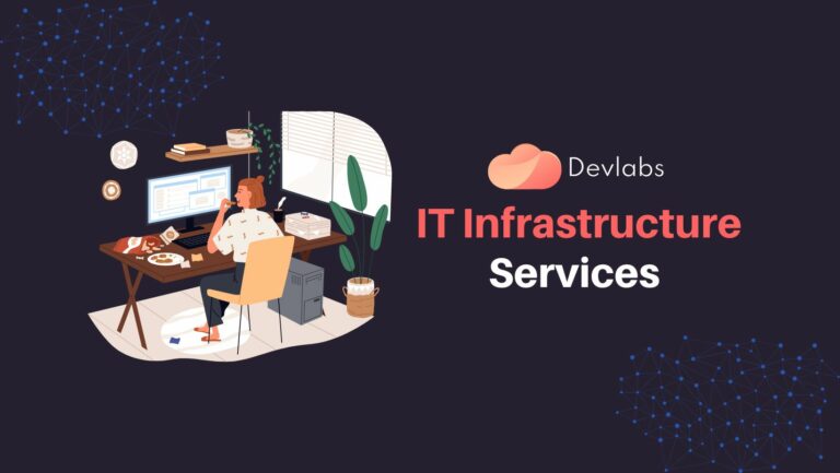 IT Infrastructure Services - Devlabs