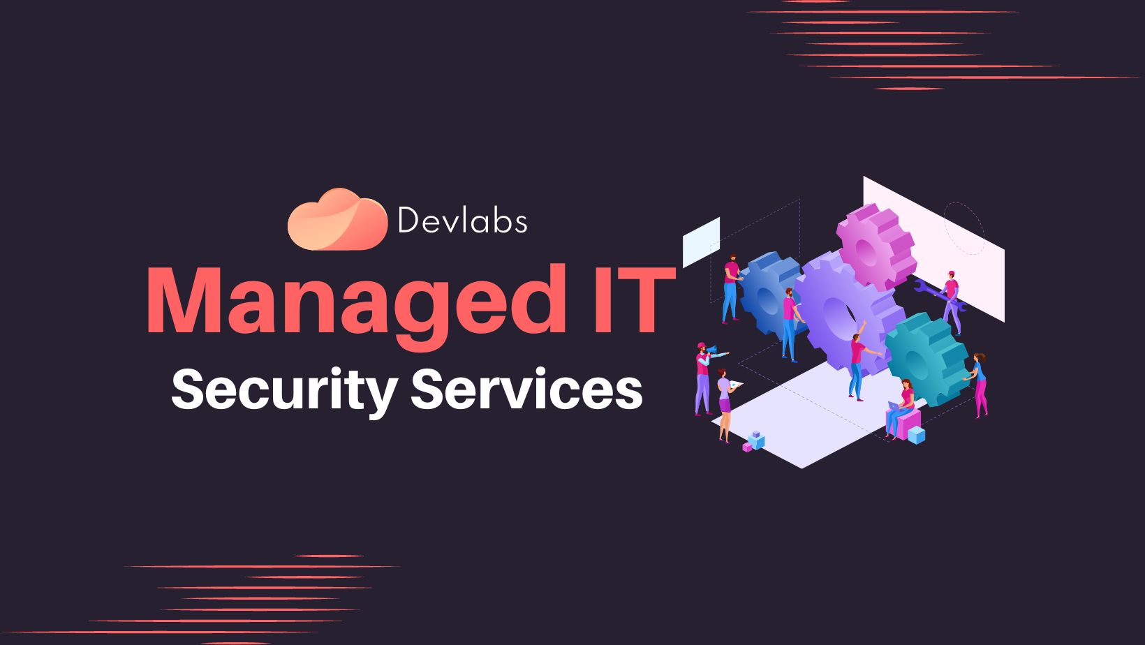 Managed IT Security Services - Devlabs Global
