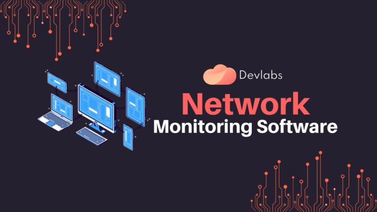 Network Monitoring Software - Devlabs Global
