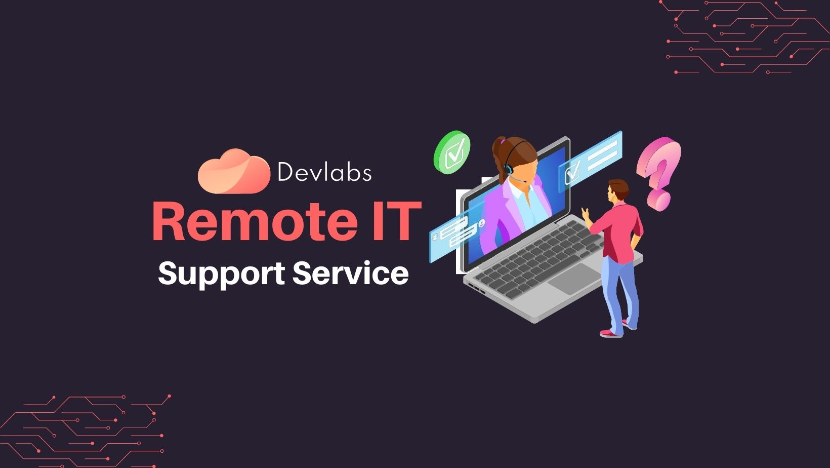 Remote IT Support Service - Devlabs Global