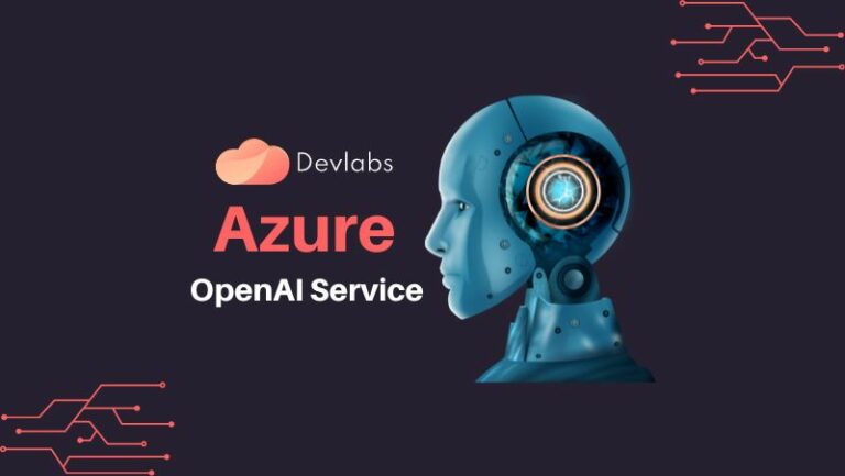 Azure OpenAI Service - Devlabs Global