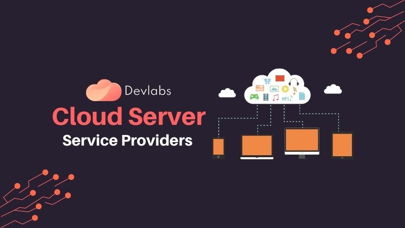 Cloud Server Service Providers - Devlabs Global