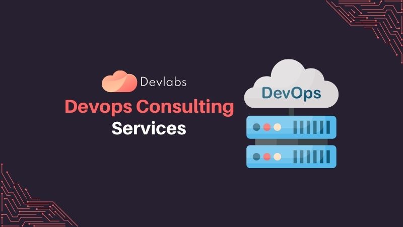 Devops Consulting Services - Devlabs Global