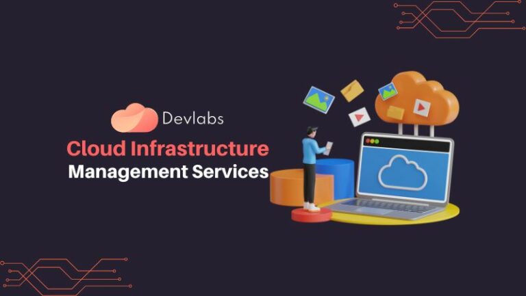 Cloud Infrastructure Management Services - Devlabs