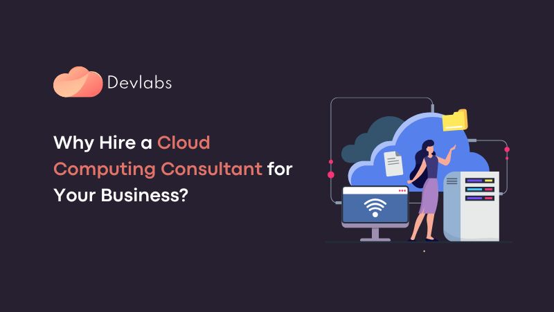 Cloud Computing Consultant - Devlabs global