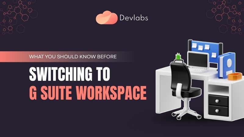 G Suite Workspace - Devlabs Global